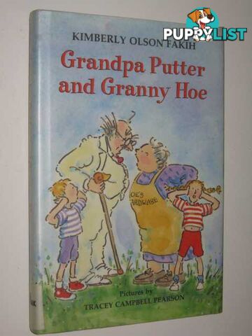 Grandpa Putter and Granny Hoe  - Fakih Kimberly Olson - 1992