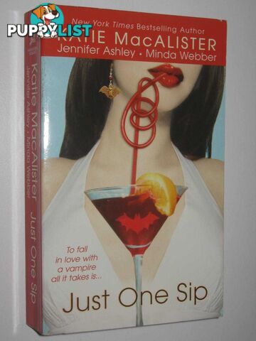 Just One Sip  - MacAlister Katie & Ashley, Jennifer & Webber, Minda - 2006