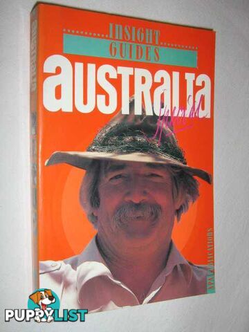 Australia - Insight Guides Series  - McGonigal David & Borthwick, John & Beckett, Richard & Bowditch, Jim - 1990