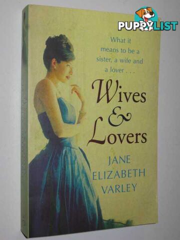 Wives & Lovers  - Varley Jane Elizabeth - 2008