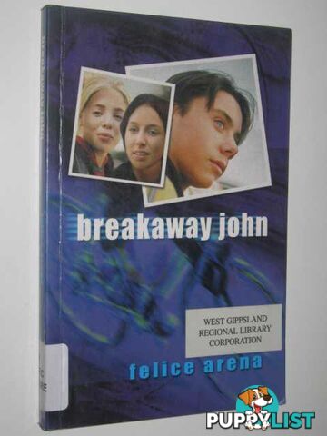 Breakaway John  - Arena Felice - 2001