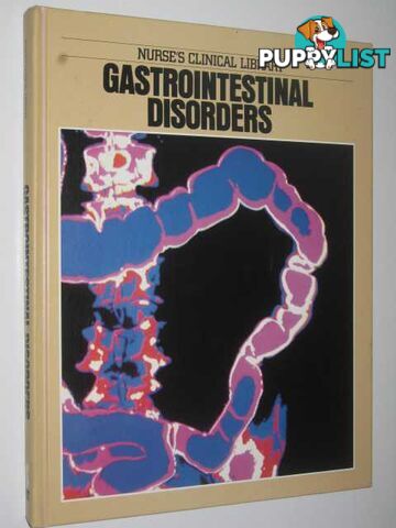 Gastrointestinal Disorders  - Nurses Clinical Library - 1985