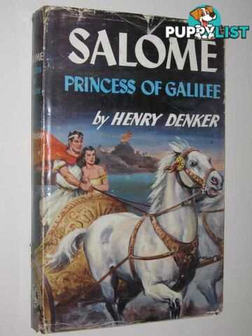 Salome Princess of Galilee  - Denker Henry - No date