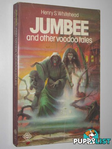 Jumbee and Other Voodoo Tales  - Whitehead Henry S. - 1976