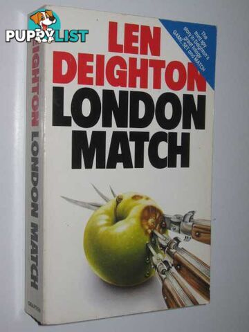 London match - Bernard Sampson Series #3  - Deighton Len - 1986