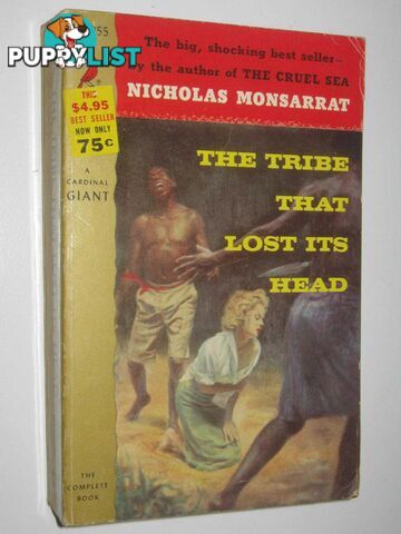 The Tribe That Lost Its Head  - Monsarrat Nicholas - 1957