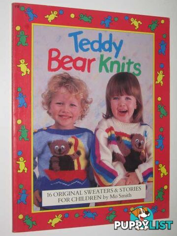 Teddy Bear Knits  - Smith Mo - 1988