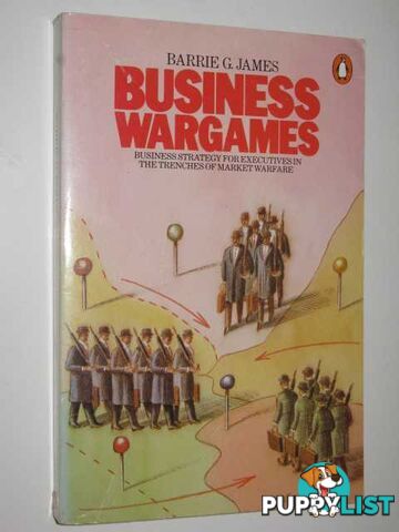 Business Wargames  - James Barrie G. - 1985