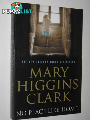 No Place Like Home  - Clark Mary Higgins - 2005