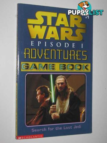 Star Wars Episode 1 Adventures Game Book No.1 : Search for the Lost Jedi  - Windham Ryder - 1999