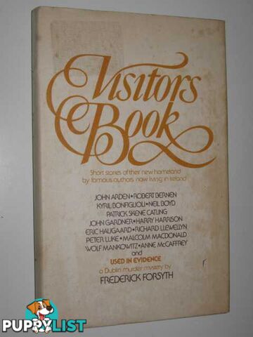 Visitors Book : Short Stories of Their New Homeland By Famous Authors Now Living in Ireland  - Various - 1979