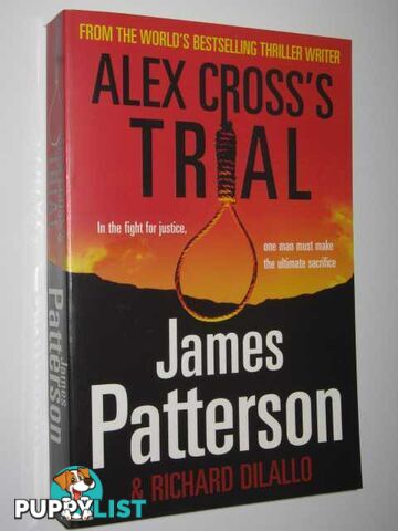 Alex Cross's Trial - Alex Cross Series #15  - Patterson James & Dilallo, Richard - 2009