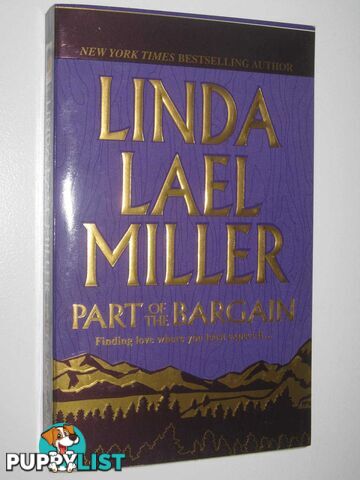 Part Of The Bargain  - Miller Linda Lael - 1985