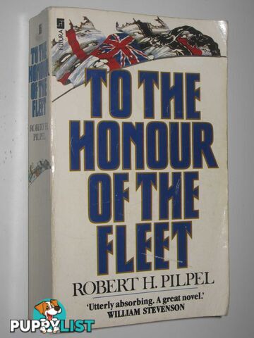 To The Honour Of The Fleet  - Pilpel Robert H. - 1982