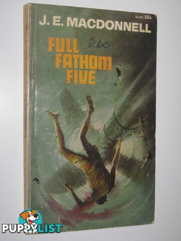 Full Fathom Five  - Macdonnell J. E. - 1968