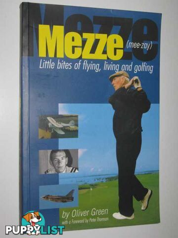 Mezze: Little Bits of Flying, Living and Golfing  - Green Oliver - 1999