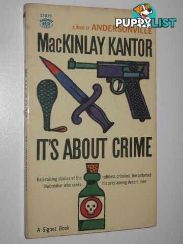 It's About Crime  - Kantor MacKinlay - 1960