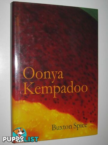 Buxton Spice  - Kempadoo Oonya - 1998