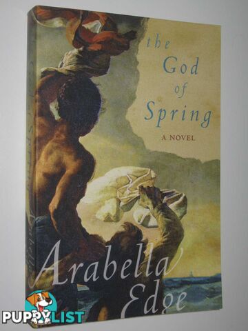 The God of Spring  - Edge Arabella - 2005