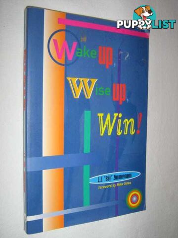 Wake Up, Wise Up, Win!  - Zimmermann L. F. - 1998