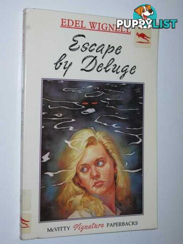 Escape by Deluge  - Wignell Edel - 1991