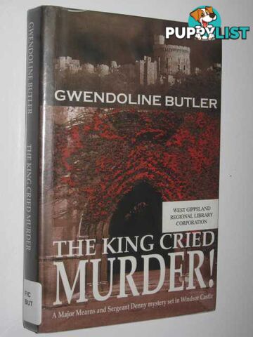 The King Cried Murder!  - Butler Gwendoline - 2000