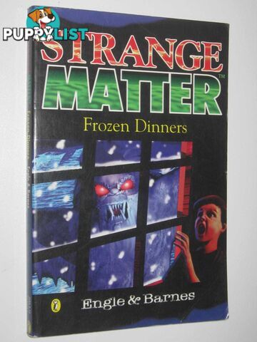 Frozen Dinners - Strange Matter Series #8  - Engle Marty M - 1996