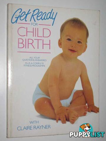 Get Ready for Child Birth  - Rayner Claire - 1985