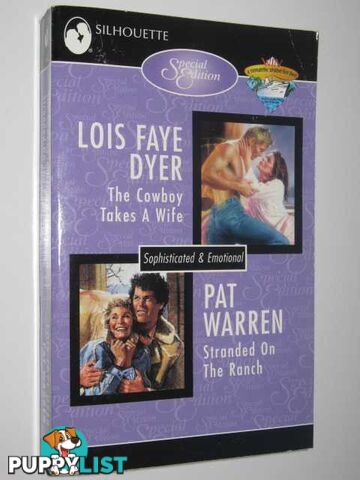 The Cowboy Takes a Wife + Stranded on the Ranch  - Dyer Lois Faye & Warren, Pat - 1998