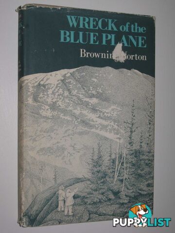 Wreck of the Blue Plane  - Norton Browning - 1978