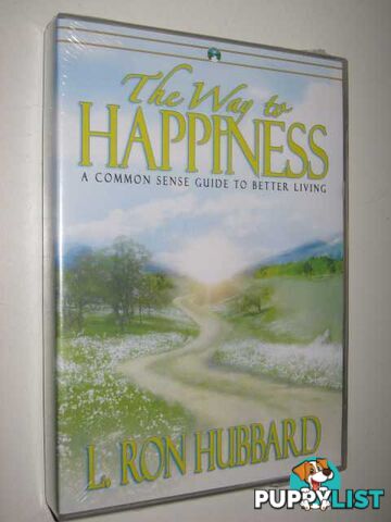 The Way to Happiness : A Common Sense Guide to Better Living [Audio]  - Hubbard L. Ron - 2009