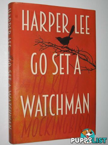 Go Set a Watchman  - Lee Harper - 2015