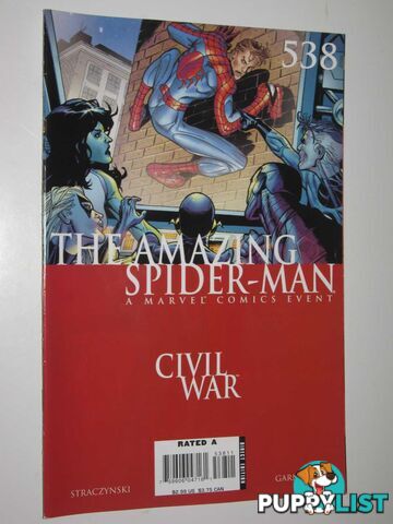 Amazing Spider-man No.538 : Civil War: The War At Home Part 7 of 7  - Straczynski J. Michael - 2006