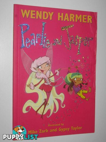 Pearlie and Jasper  - Harmer Wendy - 2006