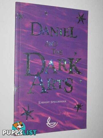 Daniel and the dark arts  - Spellbinder Earnest - 2002