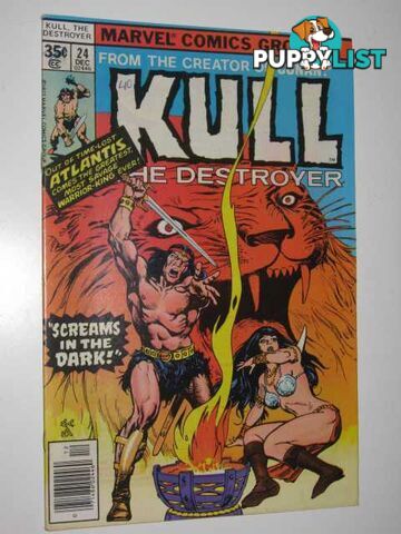 Kull the Destroyer No.24 : Screams in the Dark  - Author Not Stated - 1977