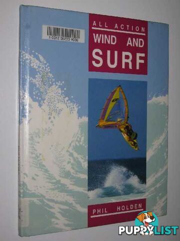 All Action Wind and Surf  - Holden Phil - 1991