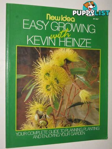 New Idea Easy Growing With Kevin Heinze  - Heinze Kevin - 1986