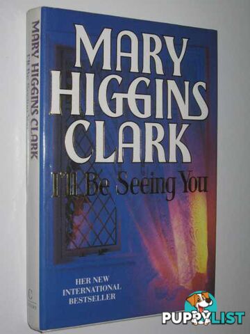 I'll Be Seeing You  - Clark Mary Higgins - 1993