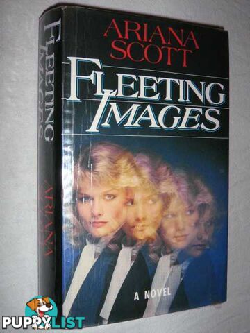 Fleeting Images  - Scott Ariana - 1987