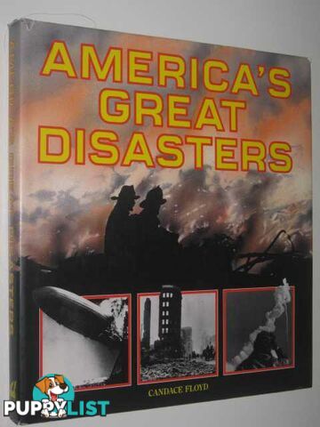 America's Greatest Disasters  - Floyd Candace - 1990