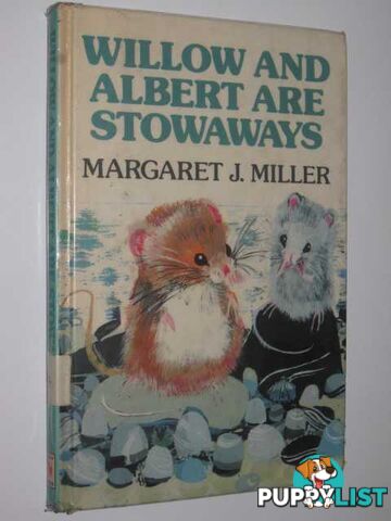 Willow And Albert Are Stowaways  - Miller Margaret - 1982