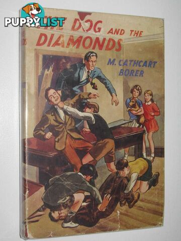 The Dog and the Diamonds  - Borer Mary Cathcart - 1956