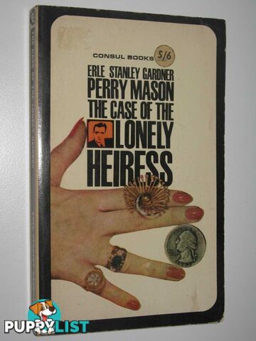 The Case of the Lonely Heiress - Perry Mason Series  - Gardner Erle Stanley - 1964