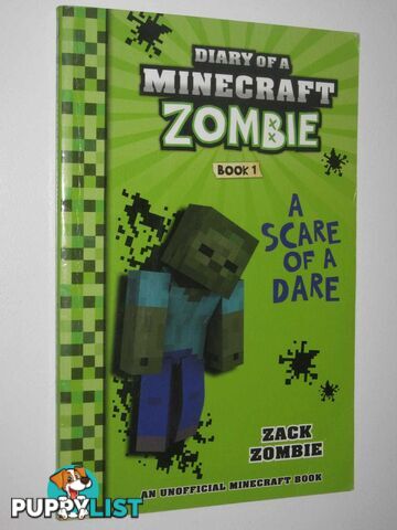 A Scare of a Dare - Diary of a Minecraft Zombie Series #1  - Zombie Zack - 2017