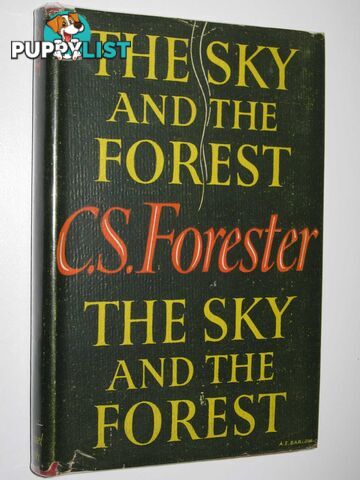 The Sky and the Forest  - Forester C. S. - 1948