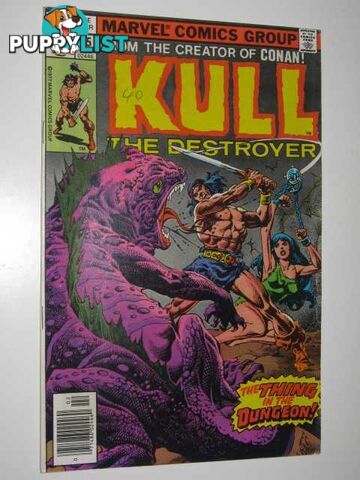 Kull the Destroyer No.25 : The Thing in the Dungeon  - Author Not Stated - 1978