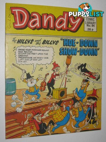 The Hillys nad the Billys in "Hoe-Down Show-Down" - Dandy Comic Library #94  - Author Not Stated - 1987