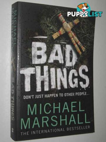 Bad Things  - Marshall Michael - 2009