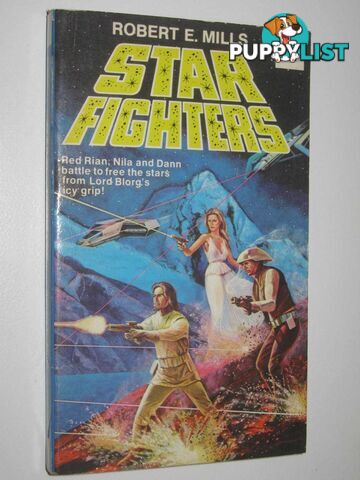 Star Fighters  - Mills Robert E. - 1978